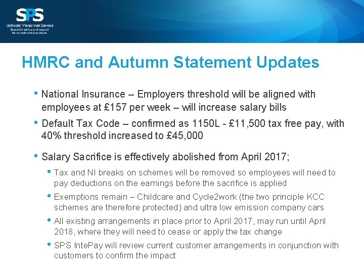 HMRC and Autumn Statement Updates • National Insurance – Employers threshold will be aligned