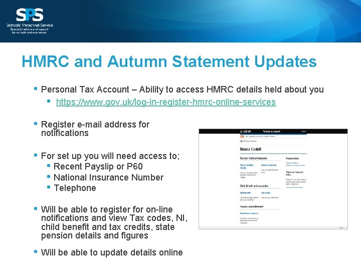 HMRC and Autumn Statement Updates • Personal Tax Account – Ability to access HMRC