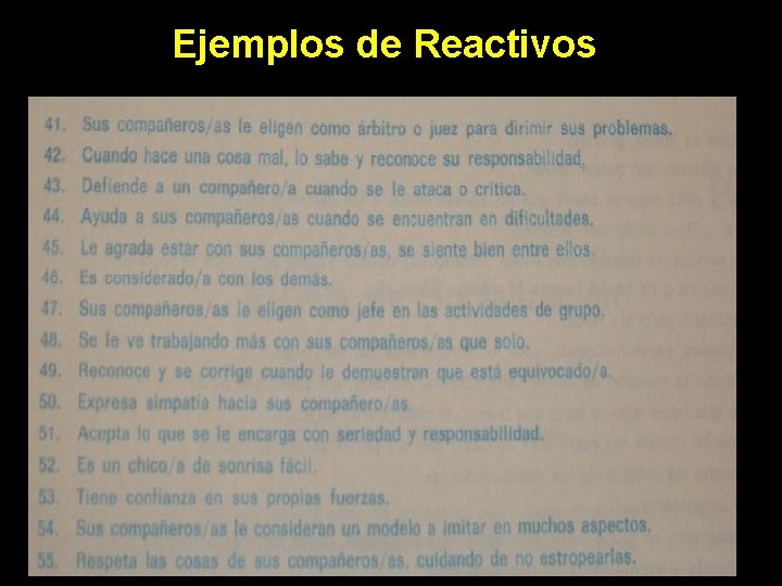 Ejemplos de Reactivos EJEMPLOS DE REACTIVOS 
