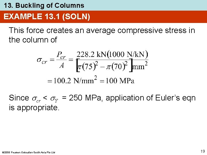 13. Buckling of Columns EXAMPLE 13. 1 (SOLN) This force creates an average compressive