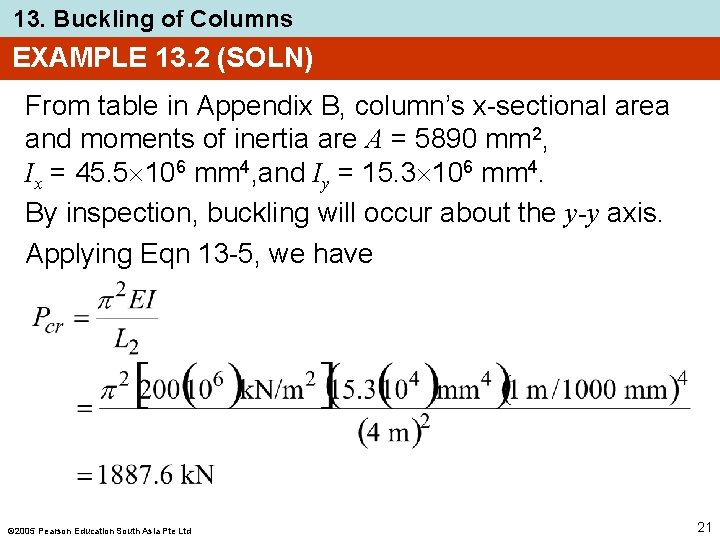 13. Buckling of Columns EXAMPLE 13. 2 (SOLN) From table in Appendix B, column’s