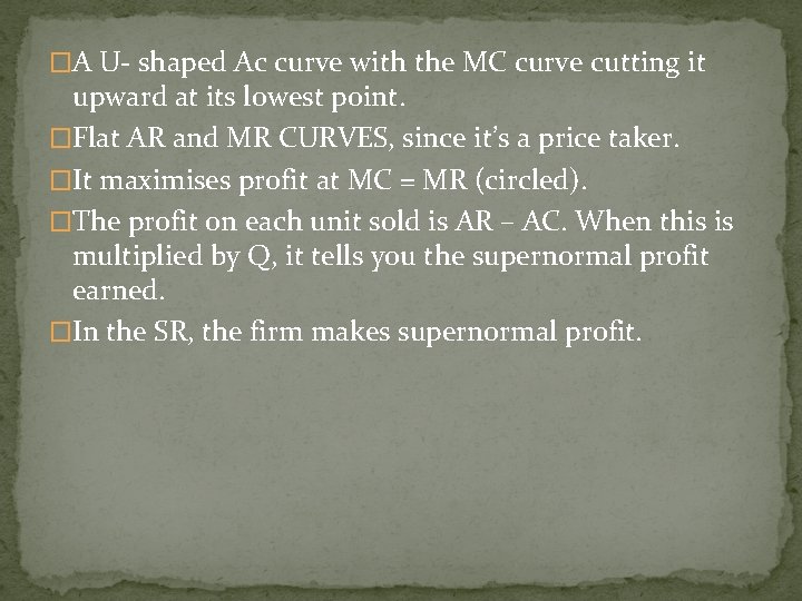 �A U- shaped Ac curve with the MC curve cutting it upward at its