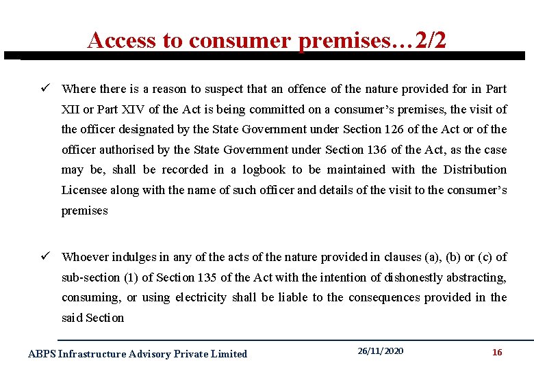 Access to consumer premises… 2/2 ü Where there is a reason to suspect that