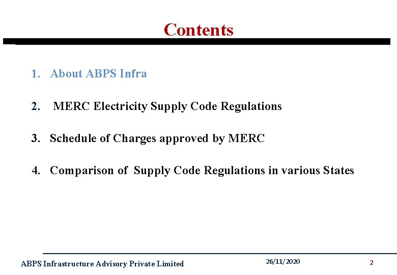 Contents 1. About ABPS Infra 2. MERC Electricity Supply Code Regulations 3. Schedule of