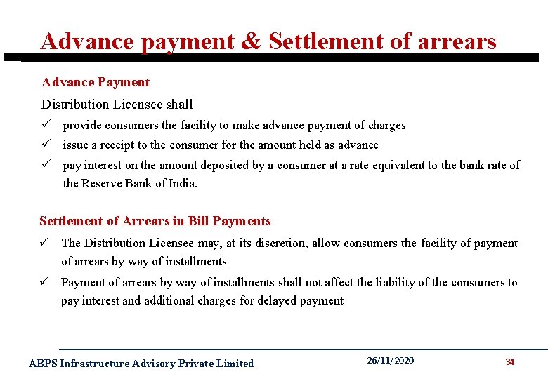 Advance payment & Settlement of arrears Advance Payment Distribution Licensee shall ü provide consumers