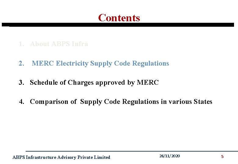 Contents 1. About ABPS Infra 2. MERC Electricity Supply Code Regulations 3. Schedule of