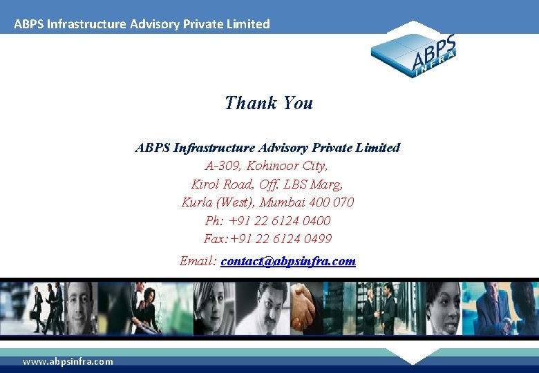 ABPS Infrastructure Advisory Private Limited Thank You ABPS Infrastructure Advisory Private Limited A-309, Kohinoor
