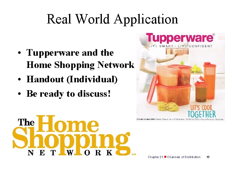 Real World Application • Tupperware and the Home Shopping Network • Handout (Individual) •