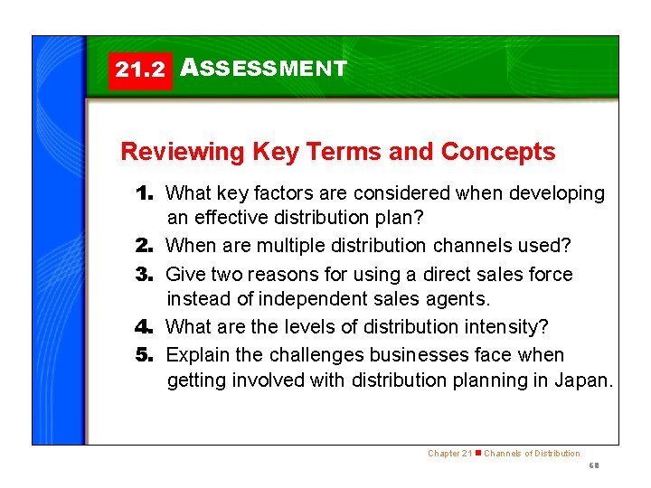 21. 2 ASSESSMENT Reviewing Key Terms and Concepts 1. What key factors are considered