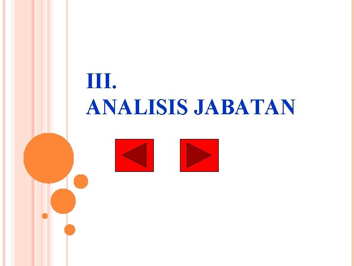 III. ANALISIS JABATAN 