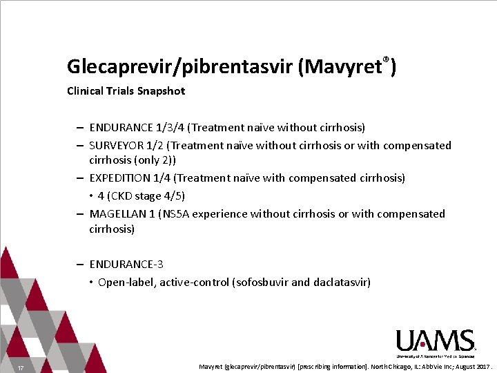 Glecaprevir/pibrentasvir (Mavyret®) Clinical Trials Snapshot – ENDURANCE 1/3/4 (Treatment naïve without cirrhosis) – SURVEYOR