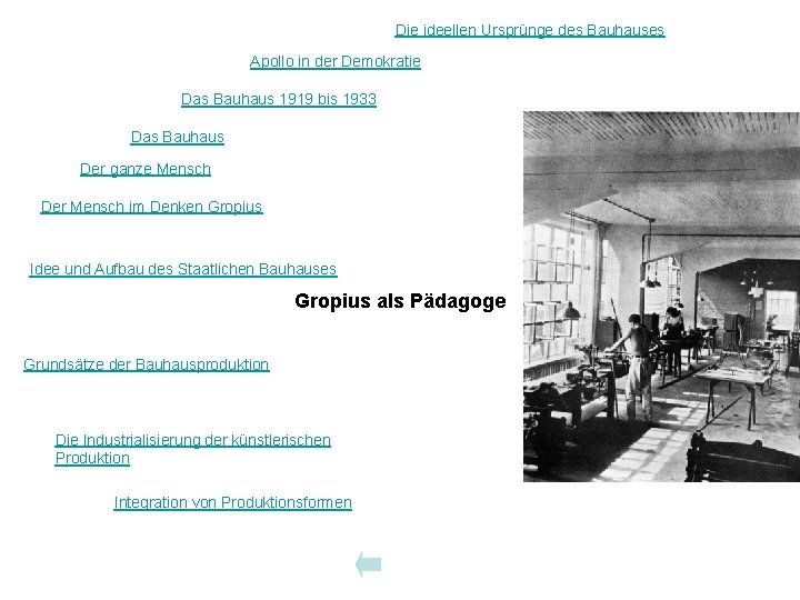 Die ideellen Ursprünge des Bauhauses Apollo in der Demokratie Das Bauhaus 1919 bis 1933