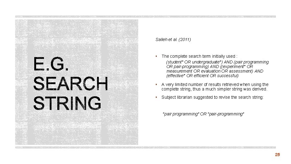 Salleh et al. (2011) § The complete search term initially used : (student* OR