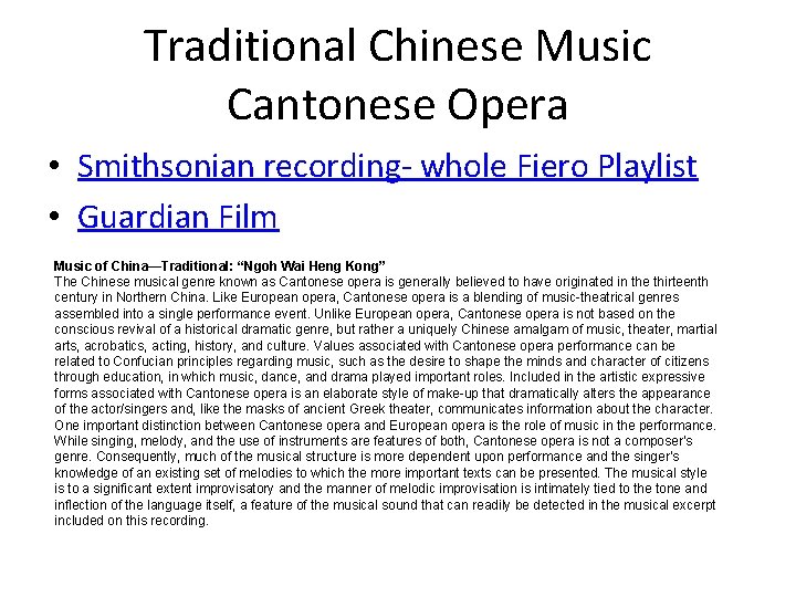 Traditional Chinese Music Cantonese Opera • Smithsonian recording- whole Fiero Playlist • Guardian Film