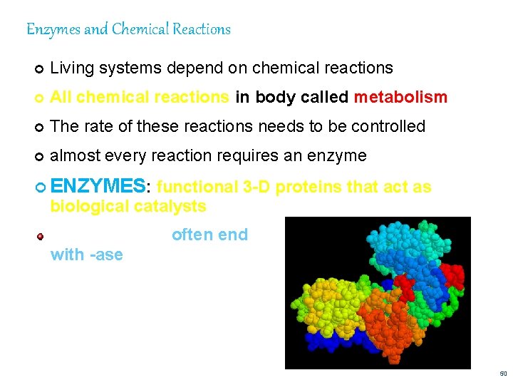 Enzymes and Chemical Reactions Living systems depend on chemical reactions All chemical reactions in