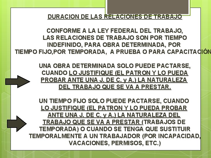 DURACION DE LAS RELACIONES DE TRABAJO CONFORME A LA LEY FEDERAL DEL TRABAJO, LAS