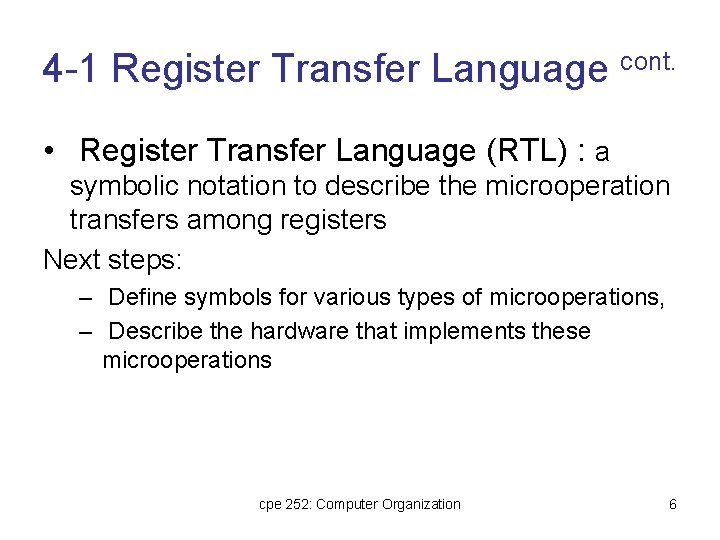 4 -1 Register Transfer Language cont. • Register Transfer Language (RTL) : a symbolic 4 -1 Register Transfer Language cont. • Register Transfer Language (RTL) : a symbolic