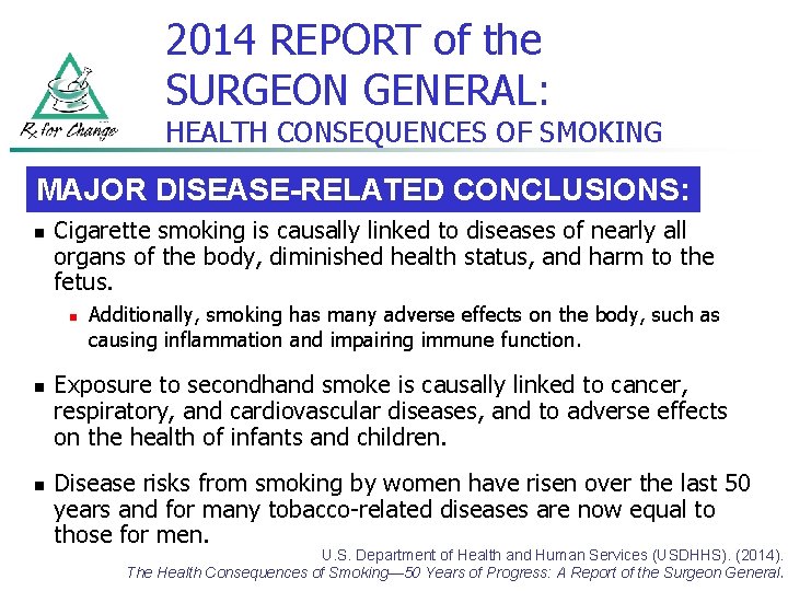 2014 REPORT of the SURGEON GENERAL: HEALTH CONSEQUENCES OF SMOKING MAJOR DISEASE-RELATED CONCLUSIONS: n