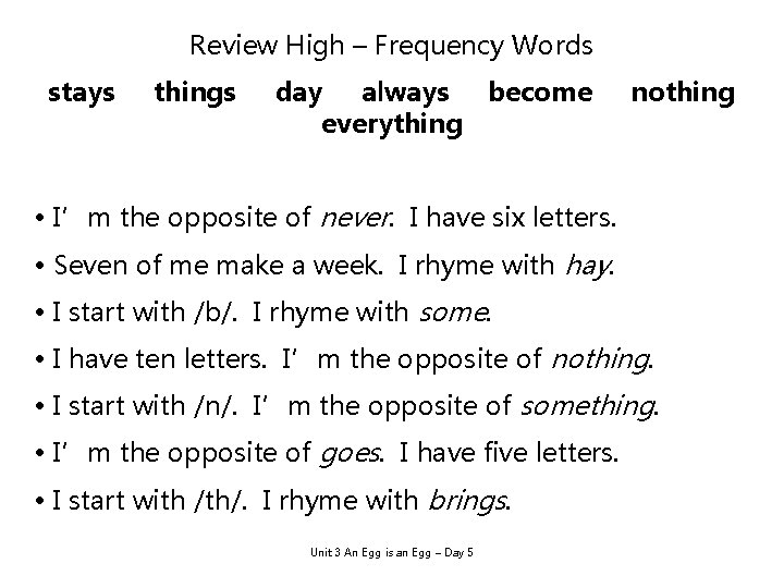 Review High – Frequency Words stays things day always become everything nothing • I’m