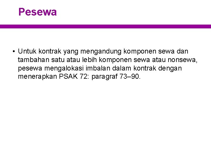 Pesewa • Untuk kontrak yang mengandung komponen sewa dan tambahan satu atau lebih komponen