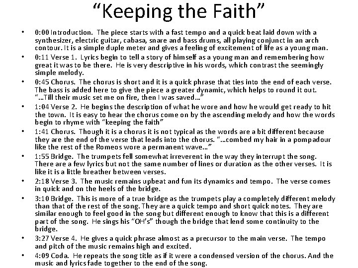 “Keeping the Faith” • • • 0: 00 Introduction. The piece starts with a