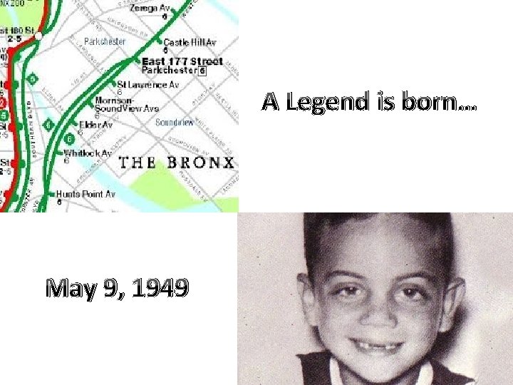 A Legend is born… May 9, 1949 