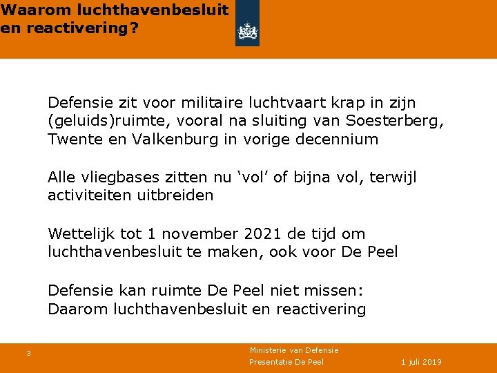 Waarom luchthavenbesluit en reactivering? Defensie zit voor militaire luchtvaart krap in zijn (geluids)ruimte, vooral