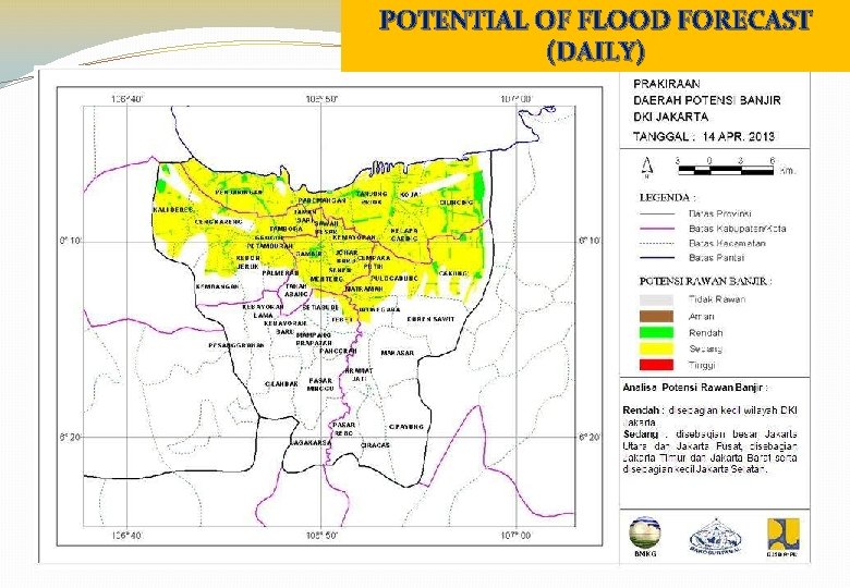 POTENTIAL OF FLOOD FORECAST (DAILY) 