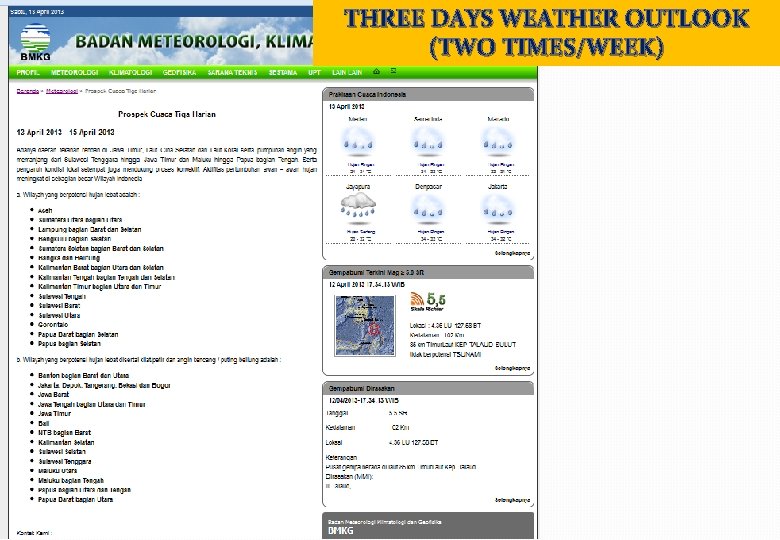 THREE DAYS WEATHER OUTLOOK (TWO TIMES/WEEK) 
