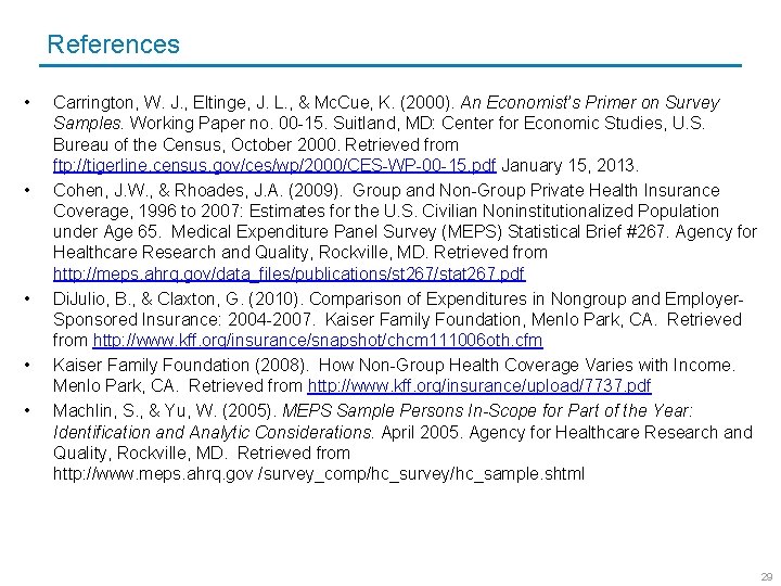 References • • • Carrington, W. J. , Eltinge, J. L. , & Mc.