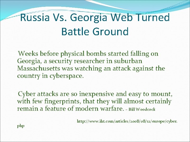 Russia Vs. Georgia Web Turned Battle Ground Weeks before physical bombs started falling on