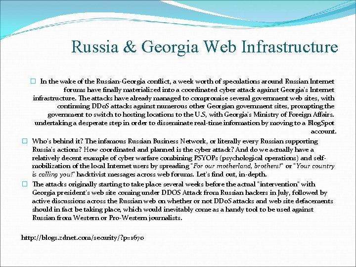 Russia & Georgia Web Infrastructure � In the wake of the Russian-Georgia conflict, a