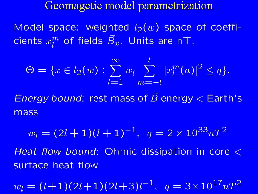 Geomagetic model parametrization 