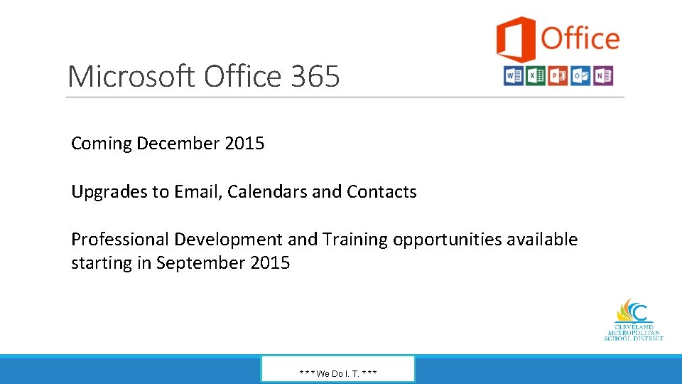 Microsoft Office 365 Coming December 2015 Upgrades to Email, Calendars and Contacts Professional Development