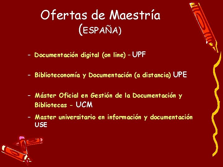 Ofertas de Maestría (ESPAÑA) – Documentación digital (on line) – UPF – Biblioteconomía y