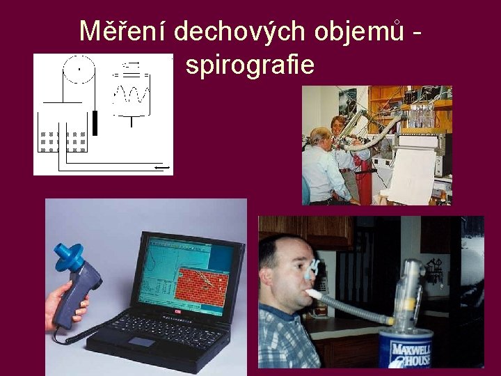 Měření dechových objemů spirografie 27 