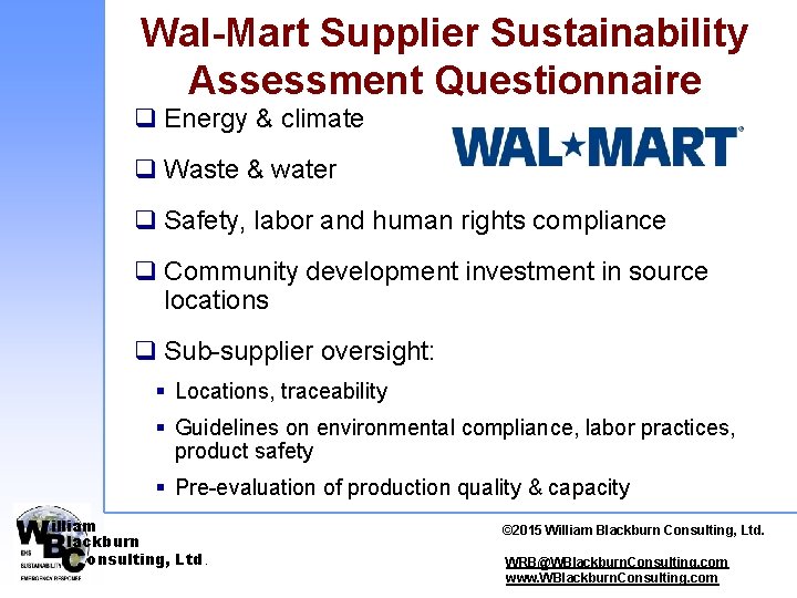 Wal-Mart Supplier Sustainability Assessment Questionnaire q Energy & climate q Waste & water q