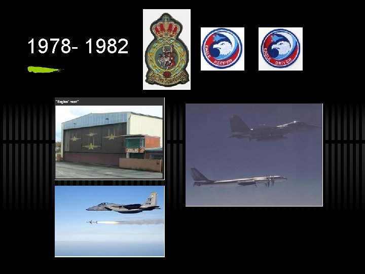 1978 - 1982 