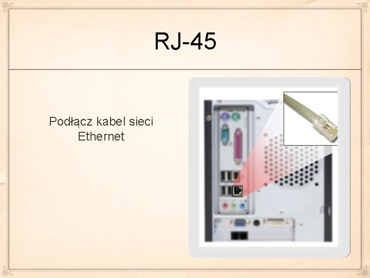 RJ-45 Podłącz kabel sieci Ethernet 