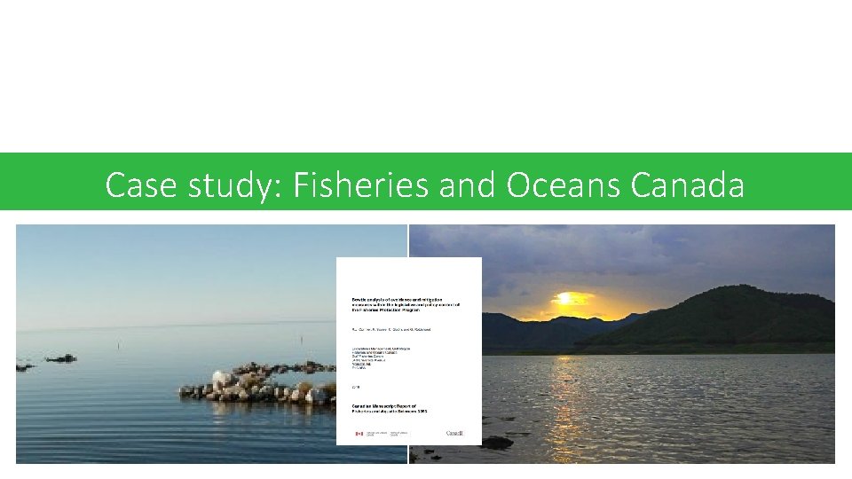 Case study: Fisheries and Oceans Canada 