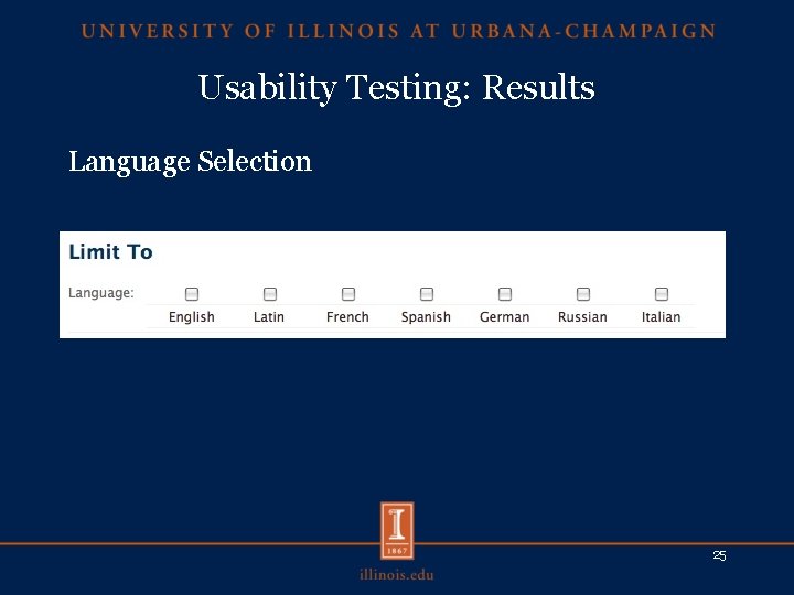 Usability Testing: Results Language Selection 25 