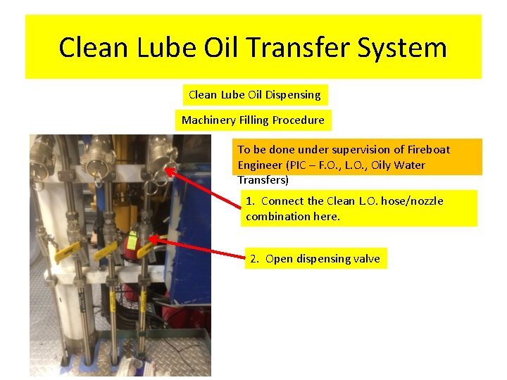 Clean Lube Oil Transfer System Clean Lube Oil Dispensing Machinery Filling Procedure To be