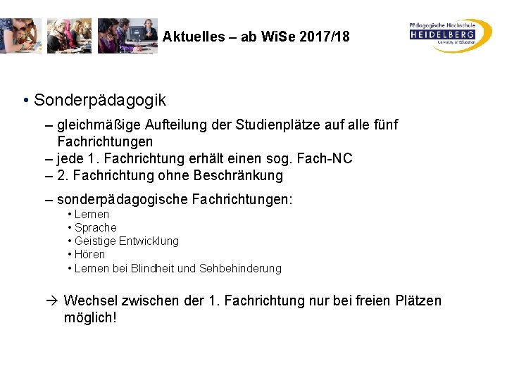 Aktuelles – ab Wi. Se 2017/18 • Sonderpädagogik – gleichmäßige Aufteilung der Studienplätze auf