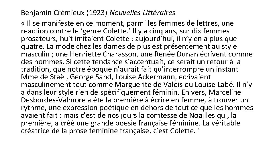 Benjamin Crémieux (1923) Nouvelles Littéraires « Il se manifeste en ce moment, parmi les