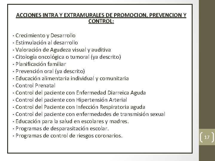 ACCIONES INTRA Y EXTRAMURALES DE PROMOCION, PREVENCION Y CONTROL: - Crecimiento y Desarrollo -