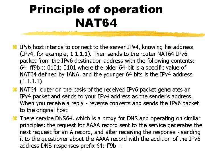 Principle of operation NAT 64 IPv 6 host intends to connect to the server