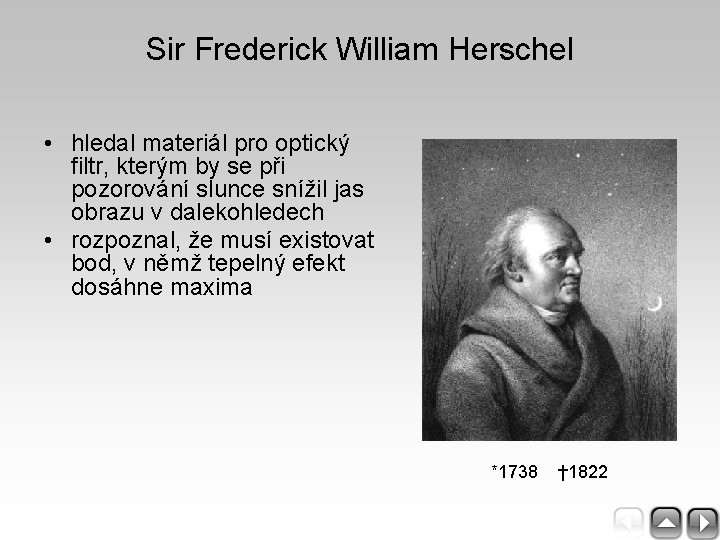 Sir Frederick William Herschel • hledal materiál pro optický filtr, kterým by se při