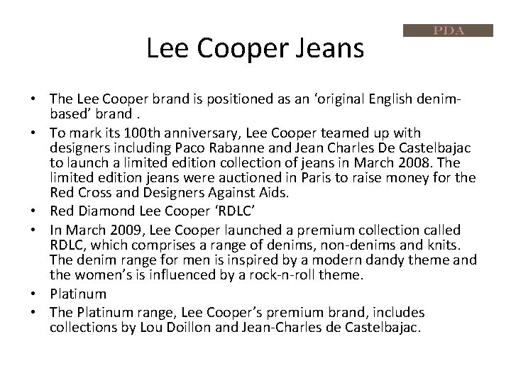 Lee Cooper Jeans • The Lee Cooper brand is positioned as an ‘original English
