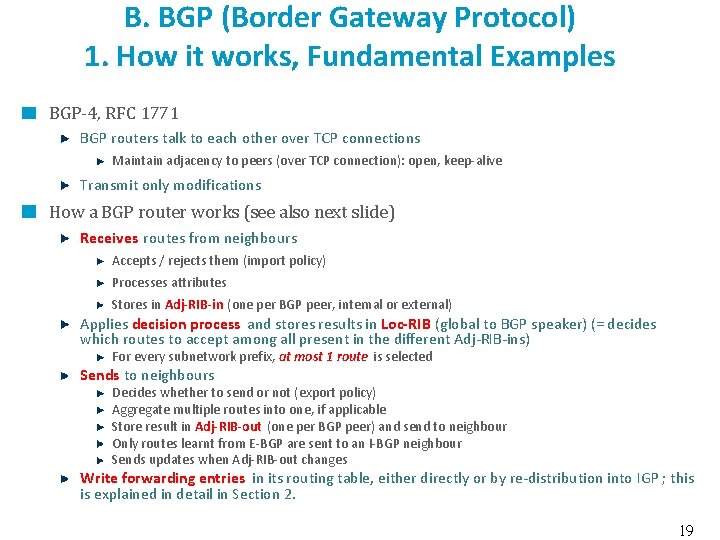 B. BGP (Border Gateway Protocol) 1. How it works, Fundamental Examples BGP-4, RFC 1771