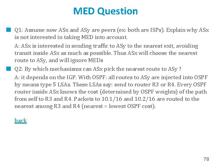 MED Question Q 1: Assume now ASx and ASy are peers (ex: both are